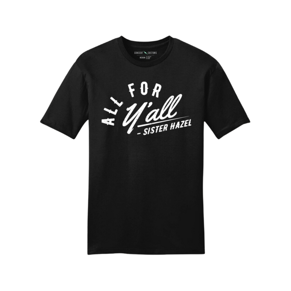 Sister Hazel All for Y'all Script T-Shirt