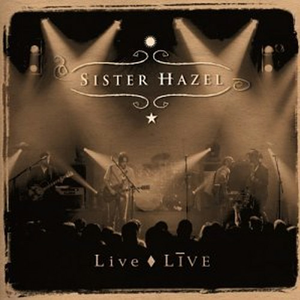 Sister Hazel Live LIVE CD